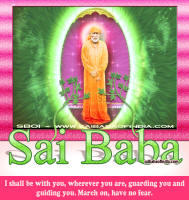 shirdi--sai-I-shall-be-with-you,-wherever-you-are,-guarding-you-and-guiding-you.-March-on,-have-no-fear