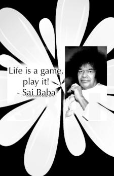life is a game- sathya sai baba