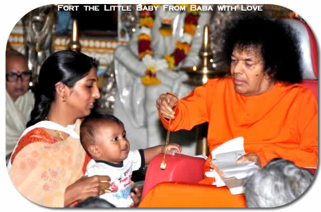"...Sathya Sai Baba saw two kids who seemed to be ‘troubling’ their mothers! He called one of them and materialized a gold chain! The baby was so happy and began to play with the chain even before Swami could put it around her neck. Swami lovingly 'chained' her to Himself and spoke to the parents. Many couples sought His advice and blessings for various matters and it was as if Swami was granting mini family interviews!..."