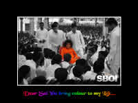 "Dear Sai you bring colour to my life..."