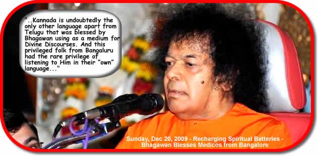 Sunday, Dec 20, 2009 - Recharging Spiritual Batteries - Bhagawan Blesses Medicos from Bangalore