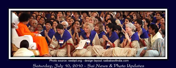 Saturday, July 10, 2010 - Sai News & Photo Updates :