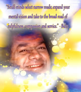 Small-minds-select-narrow-roads;-expand-your-mental-vision-and-take-to-the-broad-road-of-helpfulness,-compassion-and-service