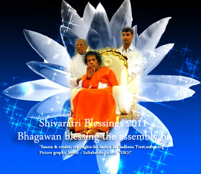 SRI SATHYA SAI BABA MAHASHIVARATRI-BLESSINGS-2011