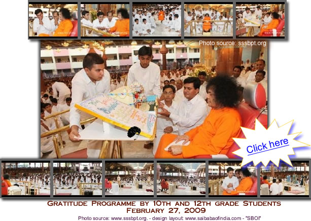 27- 02 - 2009 - Sri Sathya Sai Higher Secondary School presented an endearing gratitude Programme for Swami today