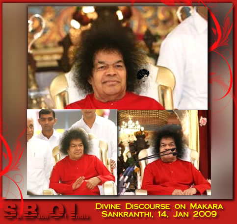Divine Discourse on Makara Sankranthi, 14, Jan 2009 